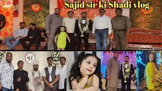 Shadi Vlog❤️ || Sajid sir ki happy marriage || NBS functions hall ausa 🥳 Full shadi Walima Vlogs