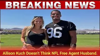Allison Kuch Doesn&rsquo;t Think NFL Free Agent Husband Isaac Rochell Should Retire: &lsquo;No Point.Top News...