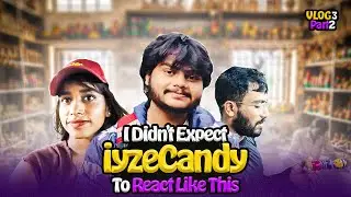 I Didn’t Expect @iyzecandy To React Like This