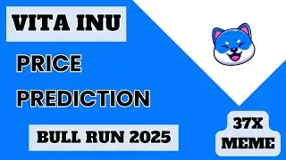 Vita Inu (VINU) Price Prediction For 2025 Bull Run | Vinu Coin Price Targets 37X Meme Coin
