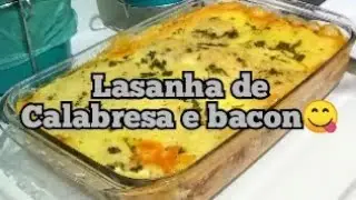 Receita, Lasanha de calabresa e bacon 😋
