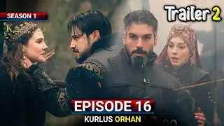Orhan Gazi Episode 16 Trailer 2 Urdu | Orhan Gazi Season 1 Episode 16 Explained in Urdu