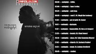 nobigdyl. - smoke signal. [Rapzilla.com Exclusive] (FULL ALBUM)