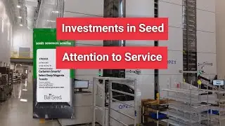 Investments in Seed and Service - Ball Seed