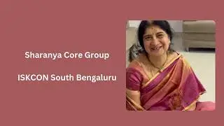 Sharanya Core Team - ISKCON South Bengaluru