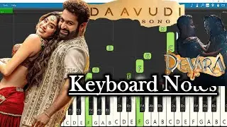 Daavudi Song Keyboard Notes | Full Video | Anirudh | NTR | Koratala Siva | Devara