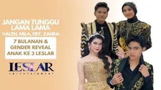 JANGAN TUNGGU LAMA LAMA,VALEN,MILA,ZAHRA,EBY, ACARA 7 BULANAN LESTI KEJORA 