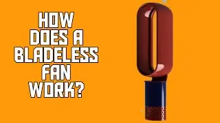 But how do fans without visible blade work? (Bladeless Fan)