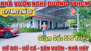 Tập 240 NHÀ VƯỜN TP.HCM 2.774m2 Thổ Cư - Hồ Bơi - Hồ Cá - Sân Vườn - Nhà Hát Đầy Đủ Sang Trọng Quá ✅