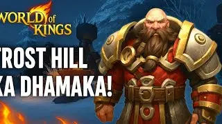 World of Kings: Frost Hill Ka Yudh
