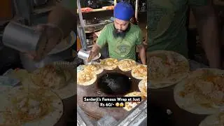 Sardarji&rsquo;s Famous Wrap at Just Rs 60/- 😳😱|| Indian Street Food