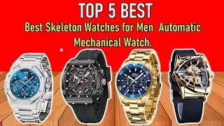 ✅Best Skeleton Watches for Men  Automatic Mechanical Watch | Top 5