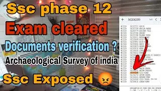 I Cleared Ssc Phase 12 exam|Documents verification process| Archaeological Survey of india😡 #ssc
