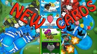 NEW CARDS - CLOSEST CRAZIEST GAME YET - Bloons TD Battles Card Battles
