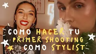 como hacer tu primer shooting como stylist 2020 I Angelica Morales