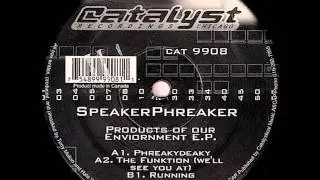 Speaker Phreaker - Phreaky Deaky