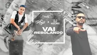 DJ M@RCINHO MPC Ft. MC ANJO - VAI REBOLANDO ((RMX ))