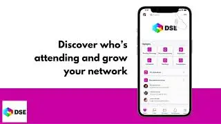 DSE 2025 Mobile App - Quick Tips for Attendees