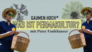 Permakultur verstehen: Warum gutes Essen im Boden beginnt &ndash; mit Peter Fankhauser (Guat&rsquo;z Essen)