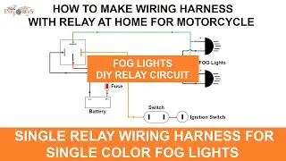How to make Wiring Harness with Single Relay for Single Color FOG Lights at Home for Motorcycle