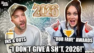 Your Mom & Dad: “I Don’t Give a Sh*t, 2026!” + Ins & Outs + “Our Fave” Awards + More!