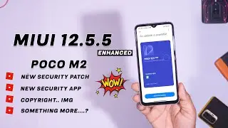 POCO M2 New MIUI 12.5.5.0 Enhanced Edition Update Review | TOP Features | Poco M2 New Update