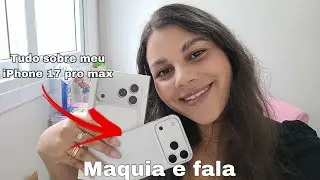 Maquia e fala + mostrando algumas curiosidades do meu iPhone