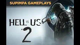Hell Is Us Modo Implac&aacute;vel Parte 2