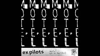 Ex Pilots - Motel (2024)