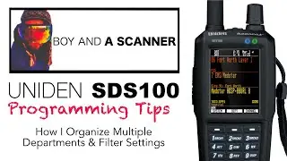 Uniden SDS100 Programming Tips - Departments & Mixing Filter Settings