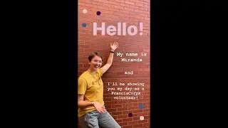 Miranda, FC23 | Assistant Director | Day in the Life as a FrancisCorps Volunteer
