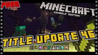 MINECRAFT CONSOLE TU46 | FEATURES AND RUMORS - New Tutorial World / Reset The End