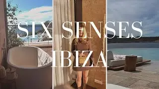 STAYING AT SIX SENSES IBIZA | Room & Hotel Tour