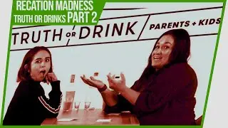 BradSK22 Reacts To Parents & Kids Play Truth or Drink! I definitely wouldn't Do This! Part 2!