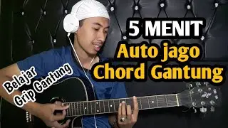 CARA CEPAT BISA KUNCI GANTUNG/GRIP GANTUNG|Tutorial Gitar buat pemula