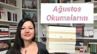 AĞUSTOS AYINDA OKUDUĞUM KİTAPLAR | #kitapönerileri