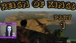 First Look: Reign Of Kings (Part 1)