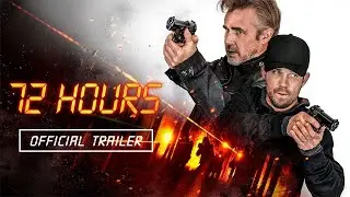 72 HOURS (2024) | Trailer - Cam Gigandet, Sam Trammell, Nicky Whelan