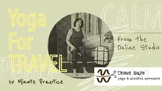 Yoga For Travel - Full Body