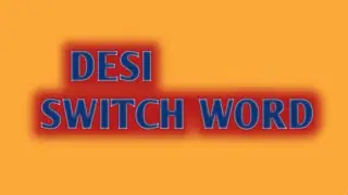 DESI SWITCH WORD 🌹🌺💫✨👉⭐🔔