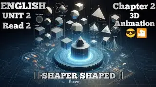 ❇️✳️ENGLISH UNIT 2 Read 2 || SHAPER SHAPED  ||   ✳️❇️ 📖📚✏️