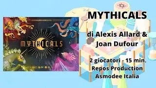 Mythicals (gioco da tavolo) - Tutorial italiano