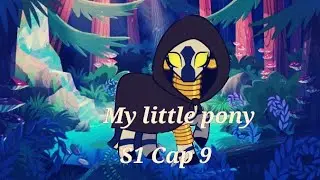ElSonyer Reacciona a My little pony Cap. 9