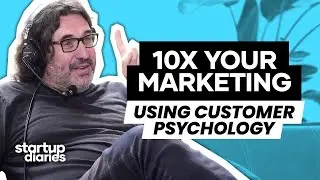 HOW TO USE CUSTOMER PSYCHOLOGY TO 10X YOUR MARKETING WITH ADAM FERRIER