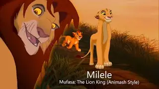 Milele | Mufasa: The Lion King (Animash Style)