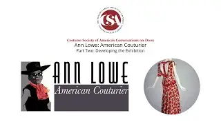 Ann Lowe: American Couturier, Part 2 | Conversations on Dress | Costume Society of America
