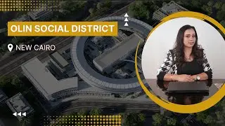 تفاصيل مول اولين سوشيال ديستريكت القاهرة الجديدة لشركة ماس | Olin Social District New Cairo