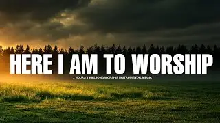 Here I Am To Worship - Hillsong Instrumental Worship Music - Radiant Hope Breaking Through Clouds