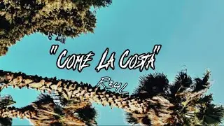 R34L - Come La Costa [Official Video]