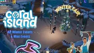 (Coral Island) Year 1 - All Winter Events & Mini Events